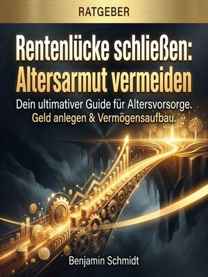 cover image of Rentenlücke schließen--Altersarmut vermeiden